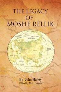 bokomslag The Legacy of Moshe Rellik