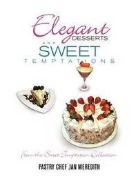 bokomslag Elegant Desserts and Sweet Temptations