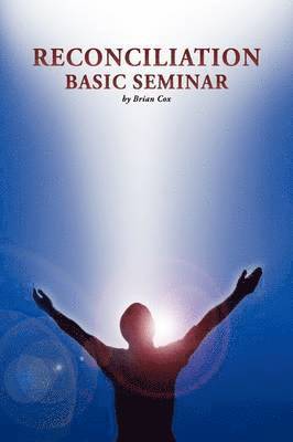 bokomslag Reconciliation Basic Seminar