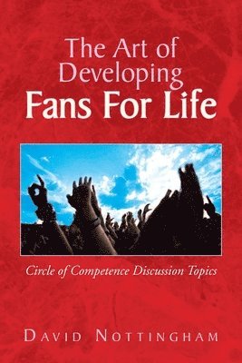bokomslag Art of Developing Fans for Life