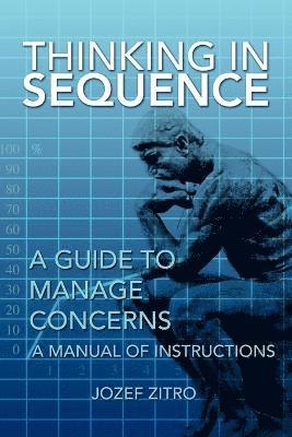 Jozef Zitro - Thinking in Sequence, Häftad
