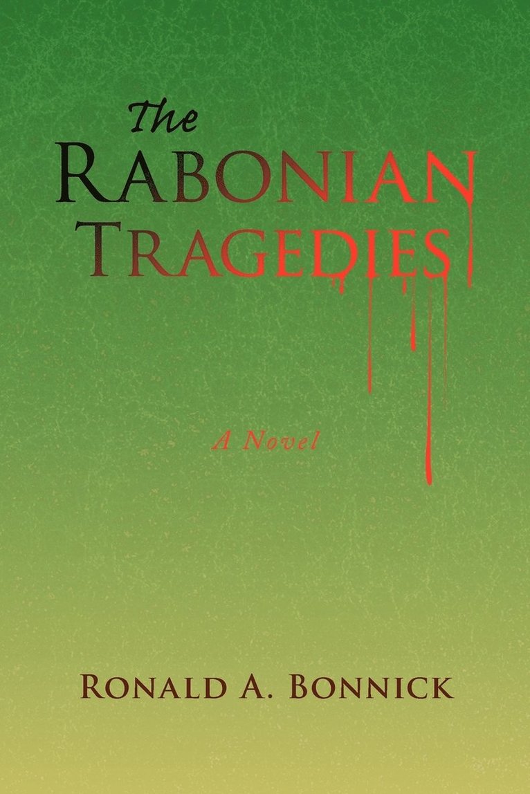 The Rabonian Tragedies 1