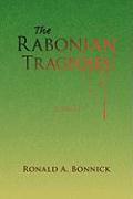 Ronald A Bonnick, Ronald A. Bonnick - Rabonian Tragedies, Inbunden