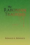 The Rabonian Tragedies 1