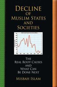 bokomslag Decline of Muslim States and Societies