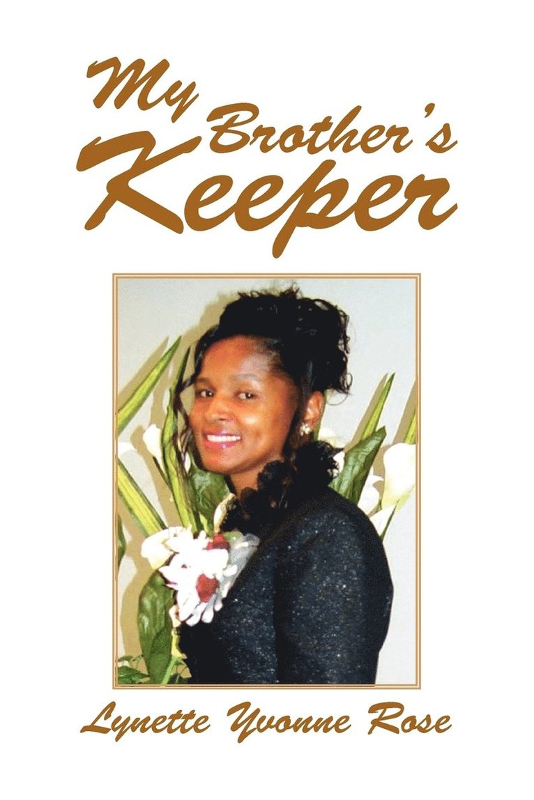 Lynette Yvonne Rose - My Brother's Keeper, Häftad