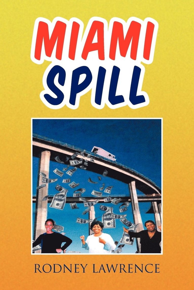 Miami Spill 1