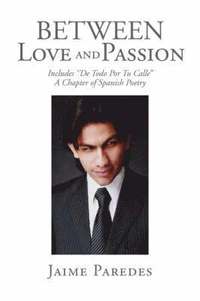 bokomslag Between Love and Passion