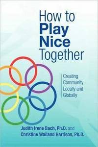 bokomslag How to Play Nice Together