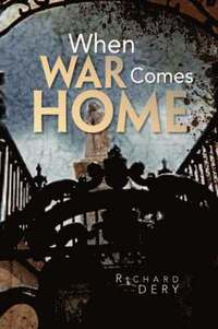 bokomslag When War Comes Home