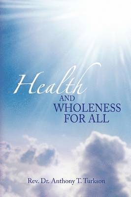 bokomslag Health and Wholeness for All