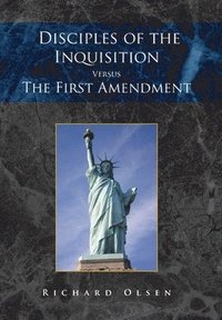 bokomslag Disciples of the Inquisition Versus the First Amendment