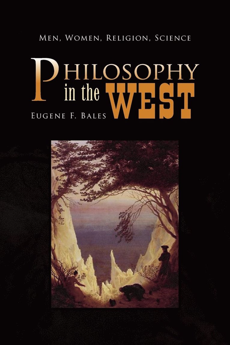 Philosophy in the West 1