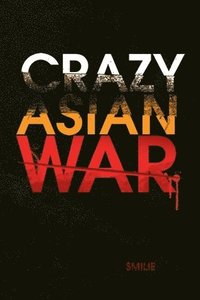 bokomslag Crazy Asian War