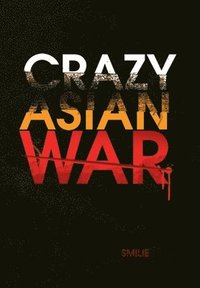 bokomslag Crazy Asian War