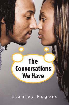 bokomslag The Conversations We Have