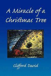 bokomslag A Miracle of a Christmas Tree