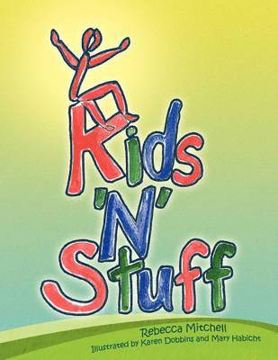 Rebecca Mitchell - Kids 'n' Stuff, Häftad