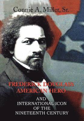 bokomslag Frederick Douglass American Hero