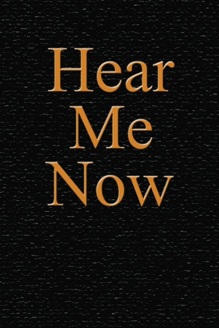 Hear Me Now 1