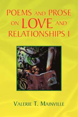 bokomslag Poems and Prose on Love and Relationships I