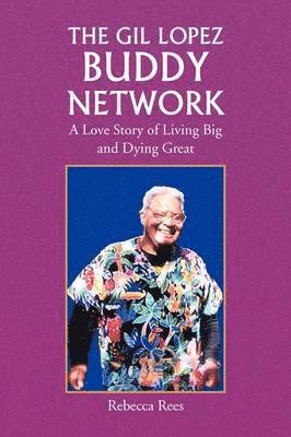 Rebecca Rees - Gil Lopez Buddy Network, Häftad
