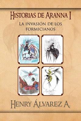 Henry Alvarez, Henry Alvarez A - Historias de Aranna I, Häftad