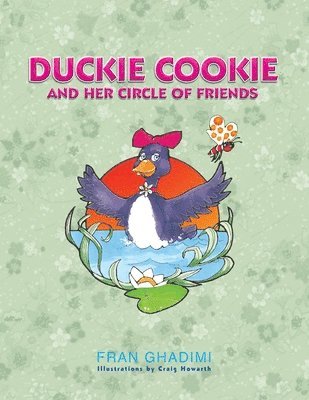 Fran Ghadimi - Duckie Cookie and Her Circle of Friends, Häftad