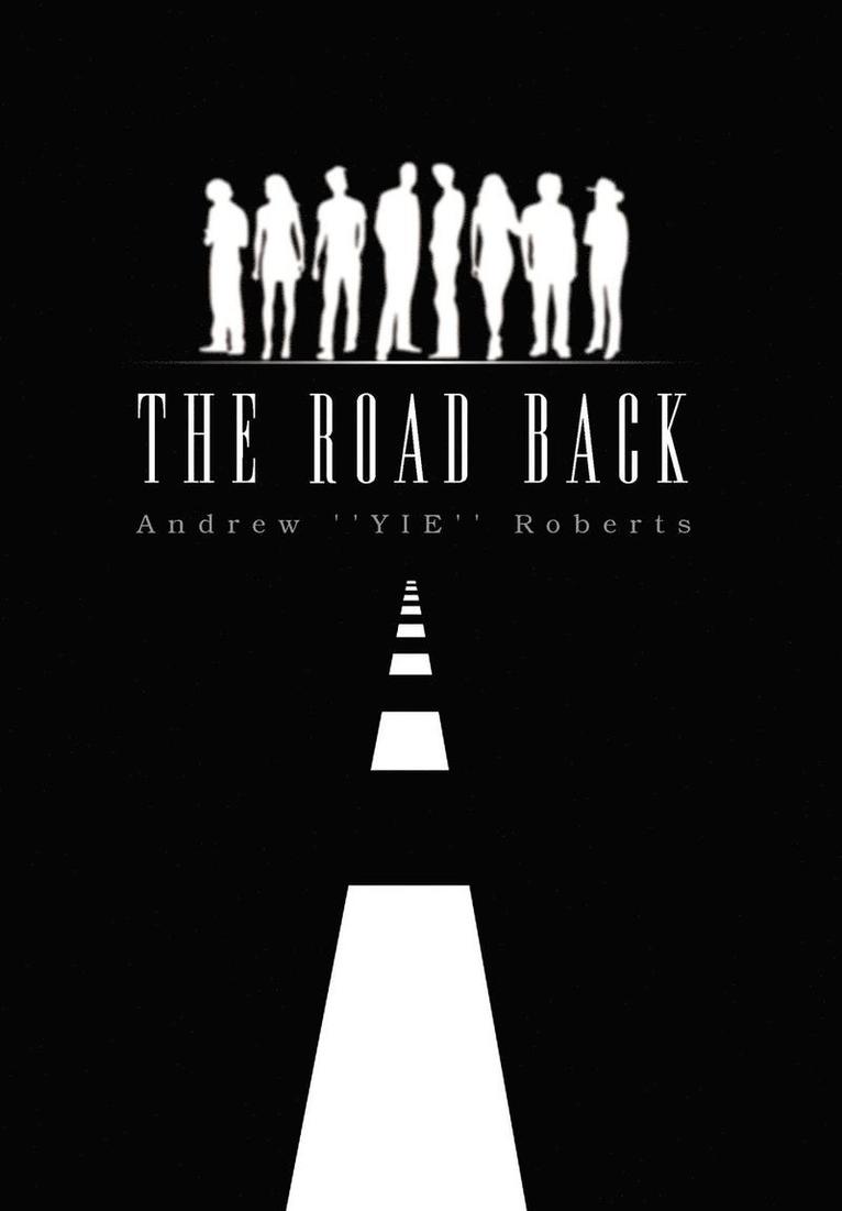 Andrew ''Yie'' Roberts - Road Back, Inbunden
