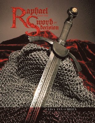 bokomslag Raphael and the Sword of Decision