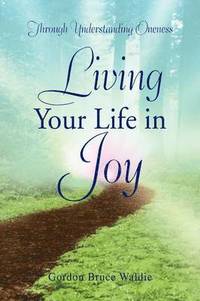 bokomslag Living Your Life in Joy
