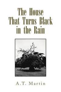 bokomslag House That Turns Black in the Rain