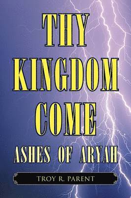 Thy Kingdom Come 1