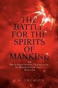 The Battle for the Spirits of Mankind 1