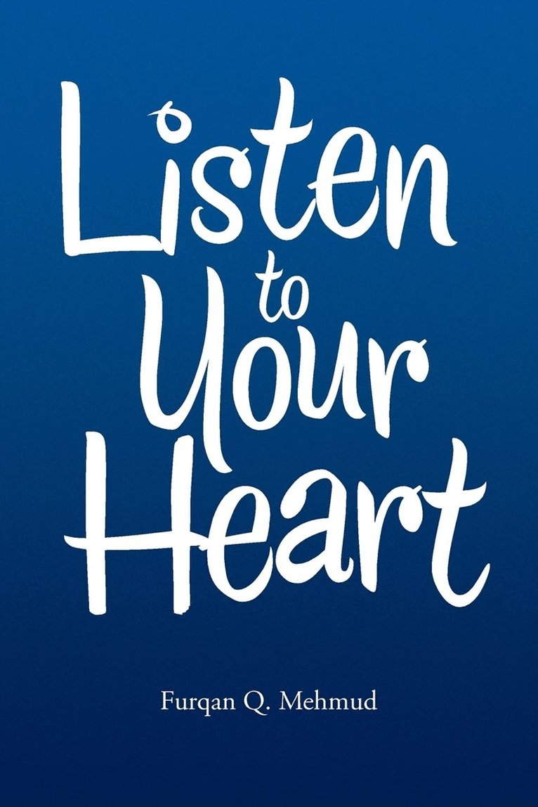 Listen to Your Heart 1