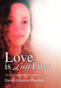 bokomslag Love is Lust First