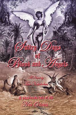 Sultry Days of Blood and Angels 1