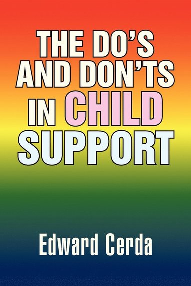 bokomslag The Do's and Don'ts in Child Support