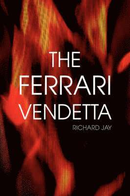 Richard Jay - Ferrari Vendetta, Häftad