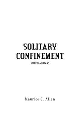 Solitary Confinement 1