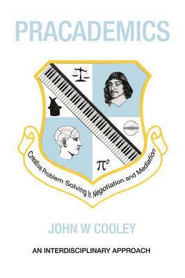John W Cooley, John W. Cooley - Pracademics, Häftad