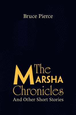 bokomslag Marsha Chronicles