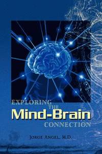 bokomslag Exploring the Mind-Brain Connection