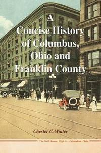bokomslag A Concise History of Columbus, Ohio and Franklin County