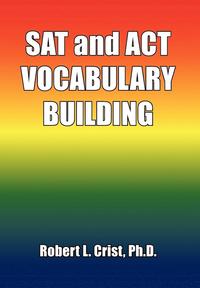 bokomslag SAT and ACT VOCABULARY BUILDING