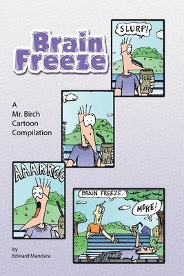 Brain Freeze 1