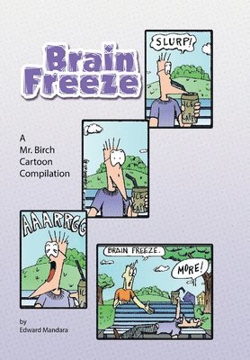 Brain Freeze 1