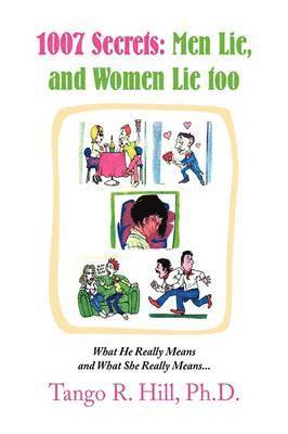 Tango R Ph D Hill, Tango R. Hill, Tango R. Ph.D. Hill - 1007 Secrets, Inbunden