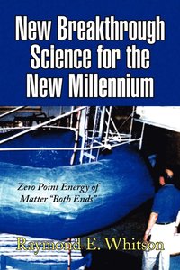 bokomslag New Breakthrough Science for the New Millennium