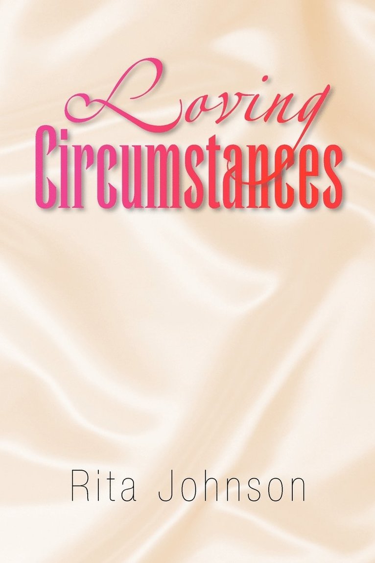 Loving Circumstances 1